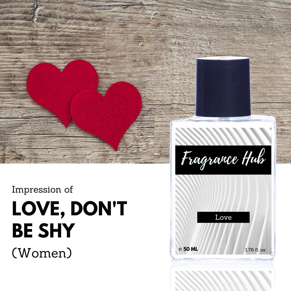 Impression of Love, Don't Be Shy By Kilian